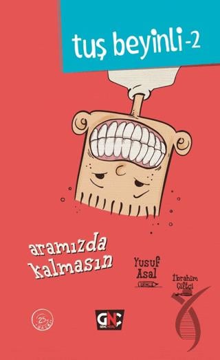 Tuş Beyinli 2 - Aramızda Kalmasın