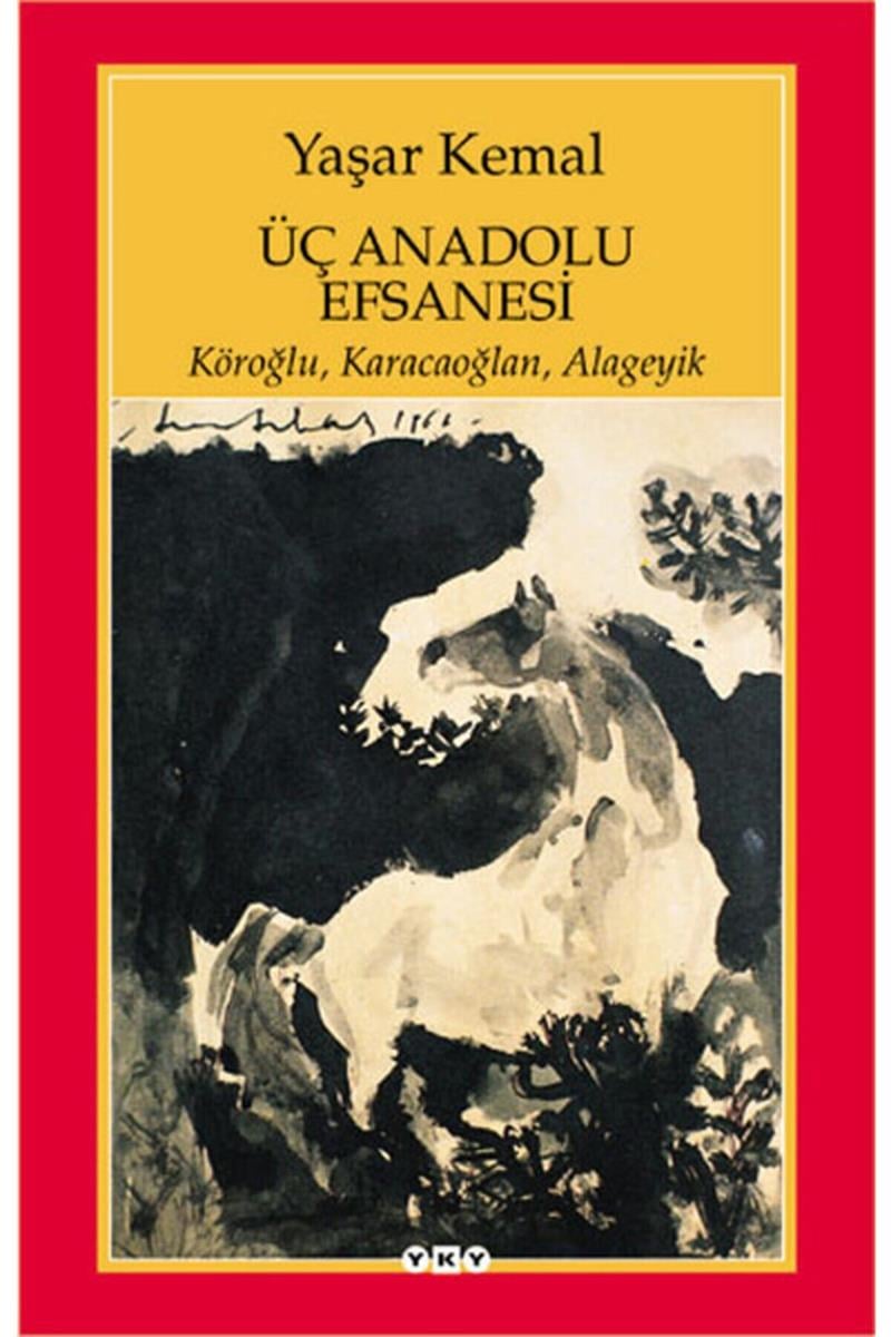 Üç Anadolu Efsanesi