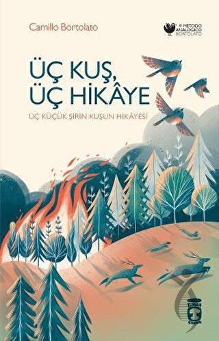 Üç Kuş, Üç Hikaye