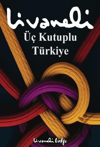 Üç Kutuplu Türkiye