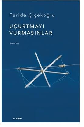 Uçurtmayı Vurmasınlar