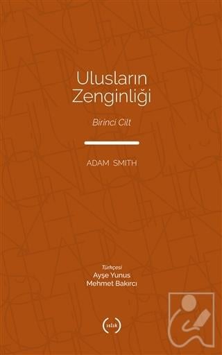 Ulusların Zenginliği Cilt 1