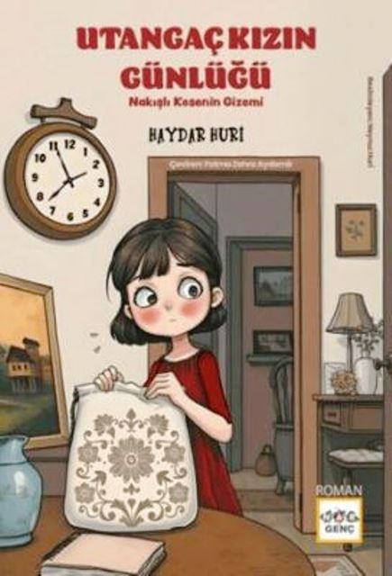 Utangaç Kızın Günlüğü - Nakışlı Kesenin Gizemi