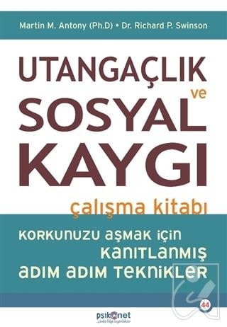 Utangaçlık ve Sosyal Kaygı Çalışma Kitabı