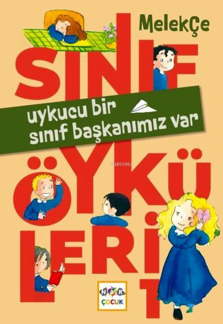 Uykucu Bir Sınıf Başkanımız Var
