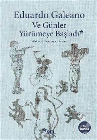 Ve Günler Yürümeye Başladı