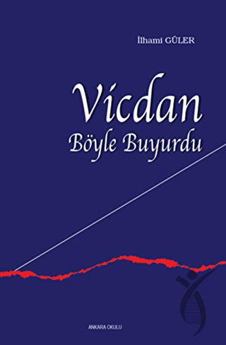 Vicdan Böyle Buyurdu