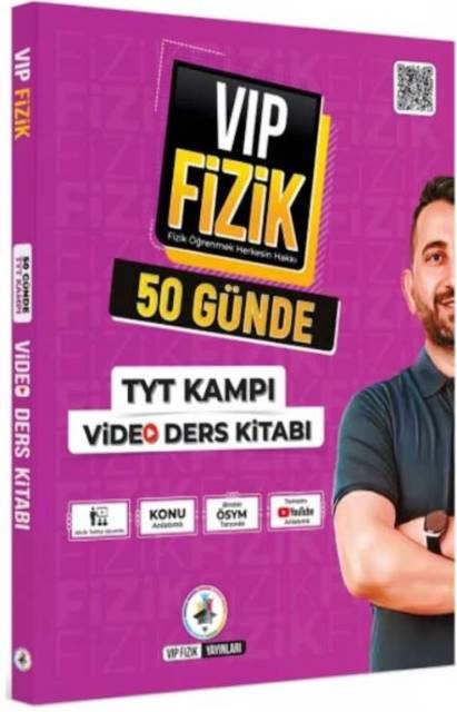 VİP Fizik 50 Günde TYT Kampı Video Ders Kitabı