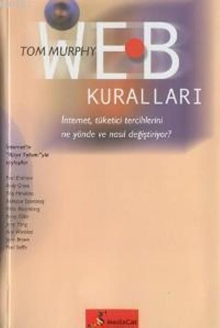 Web Kuralları İnternet, Tüketici Tercihlerini Ne Yönde ve Nasıl Değiştiriyor?