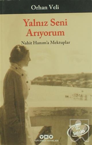 Yalnız Seni Arıyorum