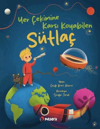 Yer Çekimine Karşı Koyan Sütlaç
