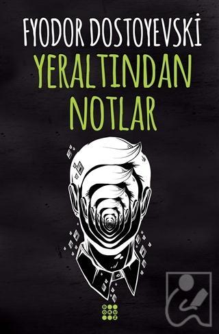 Yeraltından Notlar