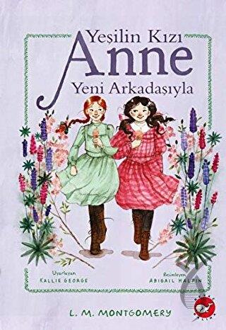 Yeşilin Kızı Anne Yeni Arkadaşıyla