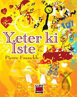 Yeter ki İste