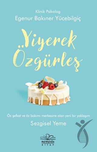 Yiyerek Özgürleş