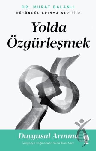 Yolda Özgürleşmek
