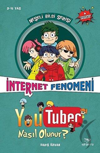 Youtuber Nasıl Olunur? İnternet Fenomeni