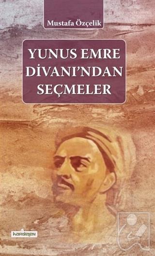 Yunus Emre Divanı'ndan Seçmeler