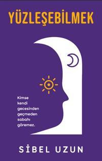 Yüzleşebilmek