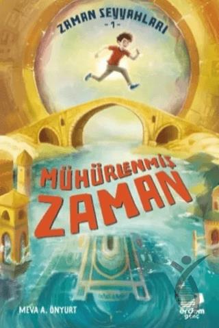 Zaman Seyyahları 1 - Mühürlenmiş Zaman