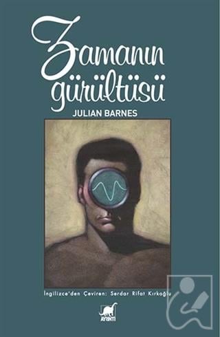 Zamanın Gürültüsü