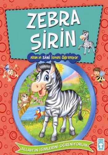 Zebra Şirin- Allah'ın Sani İsmini Öğreniyor