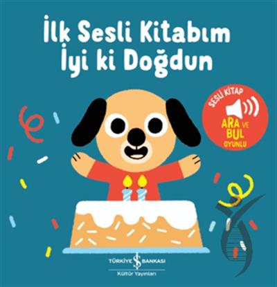 İyi Ki Doğdun - İlk Sesli Kitabım