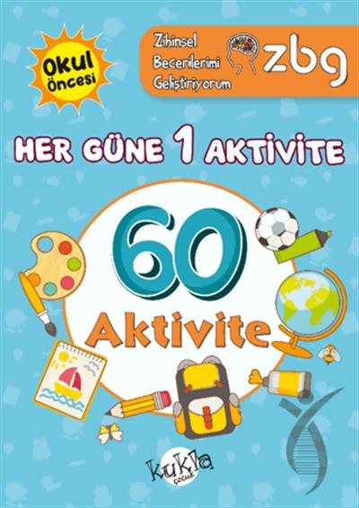 ZBG Her Güne 1 Aktivite-60 Aktivite - Zihinsel Becerilerimi Geliştiriyorum