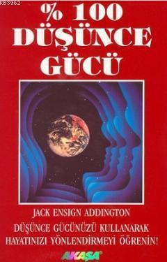 % 100 Düşünce Gücü Psikojenez Yolu