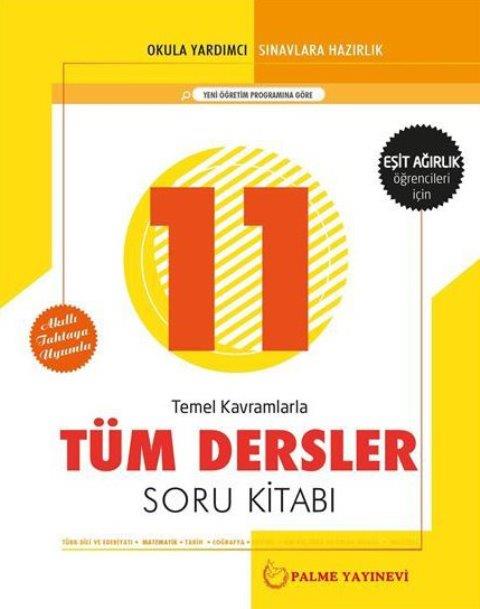11. Sınıf Tüm Dersler Soru Kitabı - Eşit Ağırlık Öğrencileri İçin