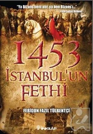 1453 İstanbul’un Fethi