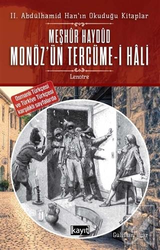 2. Abdülhamid Han’ın Okuduğu Kitaplar Meşhur Haydud Monöz’ün (Moneuse) Tercüme-i Hali