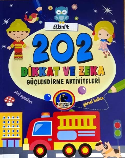 202 Etkinlikli Dikkat ve Zeka Güçlendirme Aktiviteleri
