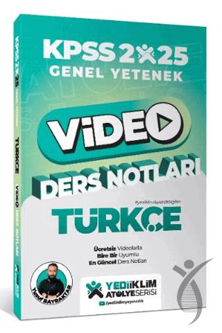 2025 KPSS Genel Yetenek Atölye Serisi Türkçe Video Ders Notları