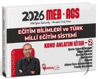 2026 MEB-AGS Eğitim Bilimleri ve Türk Milli Eğitim Sistemi Konu Anlatım Kitabı - 2