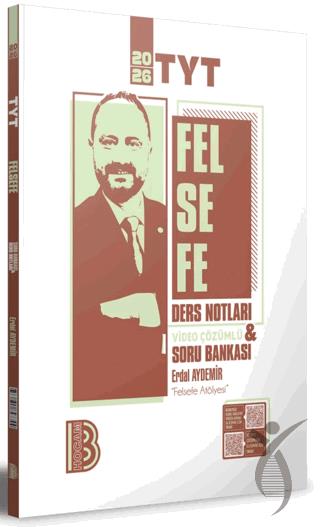 2026 TYT Felsefe Ders Notları ve Tamamı Video Çözümlü Soru Bankası