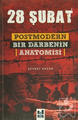 28 Şubat: Postmodern Bir Darbenin Anatomisi