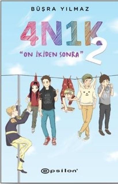 4N1K - 2: On İkiden Sonra