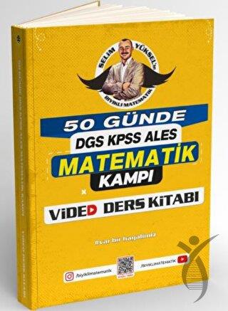 50 Günde DGS - KPSS - ALES Matematik Kampı Video Ders Kitabı