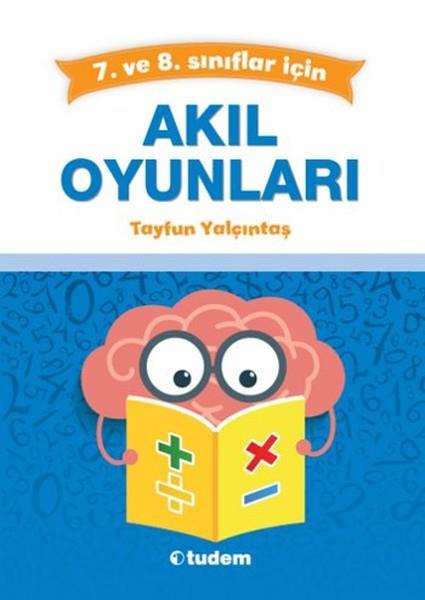 7. ve 8. Sınıflar için Akıl Oyunları 