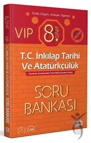8. Sınıf LGS VIP T.C. İnkılap Tarihi ve Atatürkçülük Soru Bankası