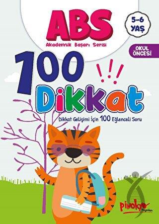 ABS 5-6 Yaş 100 Dikkat