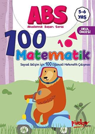 ABS 5-6 Yaş 100 Matematik
