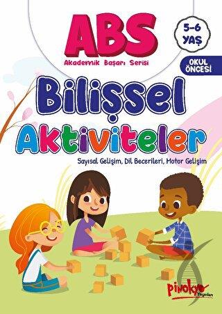 ABS 5-6 Yaş Bilişsel Aktiviteler