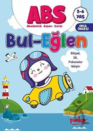 ABS 5-6 Yaş Bul-Eğlen