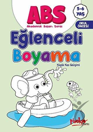 ABS 5-6 Yaş Eğlenceli Boyama