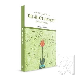 Açıklamalı Delailü'l-Hayrat