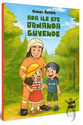 Ada ile Efe Ormanda Güvende