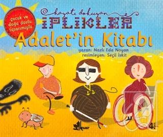 Adalet'in Kitabı - Hayatı Dokuyan İplikler