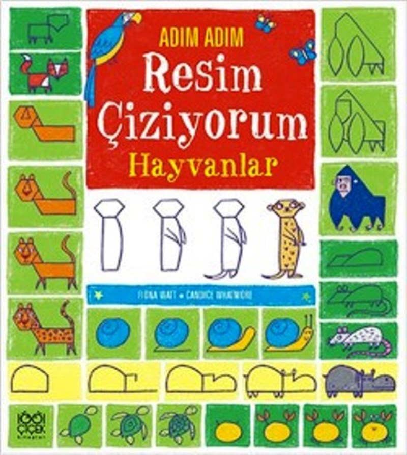 Adım Adım Resim Çiziyorum - Hayvanlar (Yumuşak Cilt)